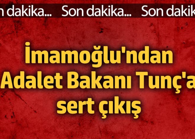 İmamoğlu’ndan Adalet Bakanı’na sert çıkış: Savcılığa soyunuyor